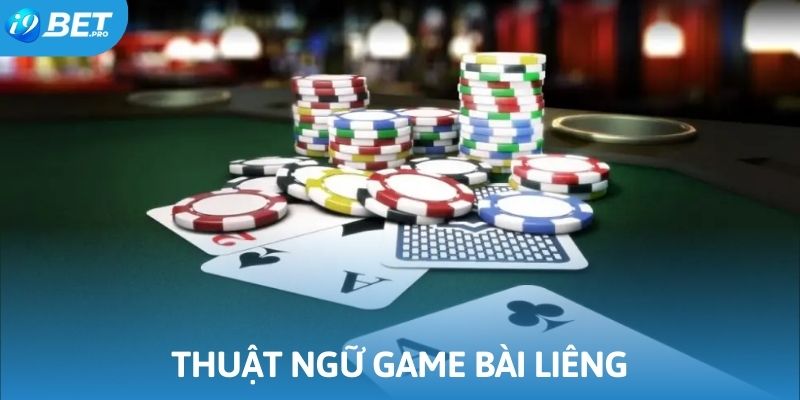 Thuật ngữ thông dụng cần biết khi cá cược liêng trực tuyến