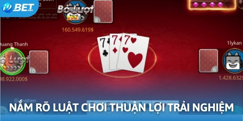 Nắm rõ luật chơi để thuận lợi trải nghiệm tại i9BET