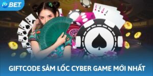 giftcode sâm lốc cyber game mới nhất