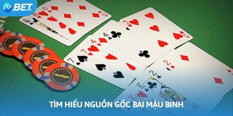 Tìm hiểu về nguồn gốc game bài mậu binh