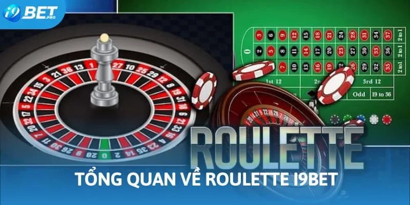 Khám phá những thông tin thú vị để hiểu rõ hơn về roulette I9BET